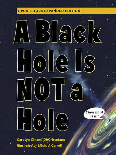 A Black Hole is Not a Hole: Updated Edition