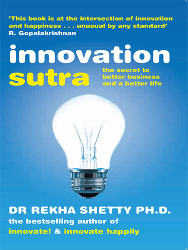 Innovation Sutra: The Secret of Good Business and a Good Life