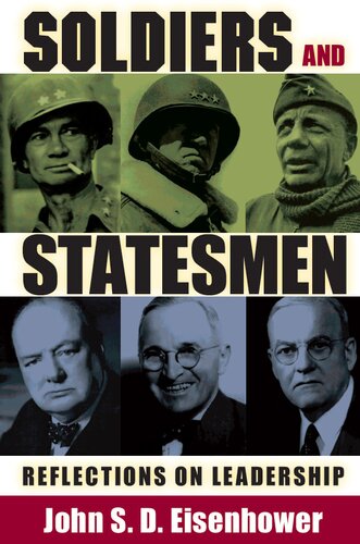 Soldiers and Statesmen: Reflections on Leadership