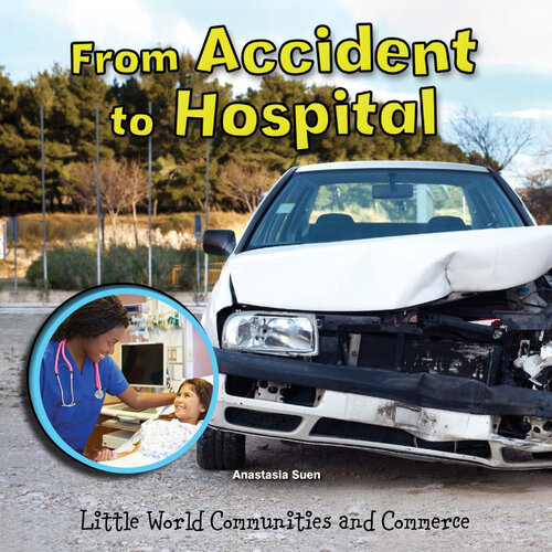 From Accident to Hospital