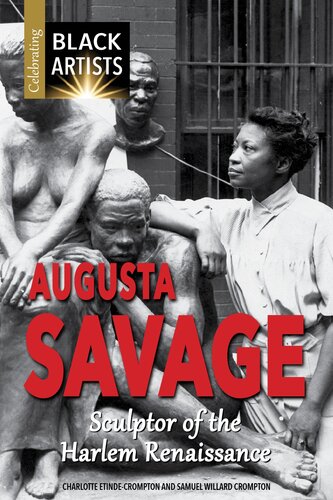 Augusta Savage: Sculptor of the Harlem Renaissance