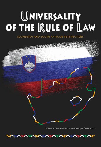 Universality of the Rule of Law: Slovenian and South African Perspectives