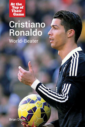 Cristiano Ronaldo: World-Beater