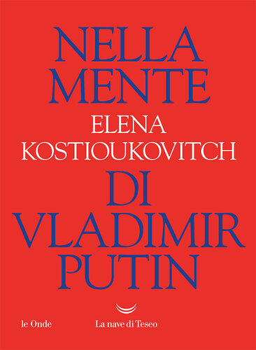 Nella mente di Vladimir Putin