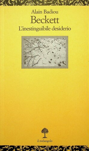 Beckett. L'inestinguibile desiderio