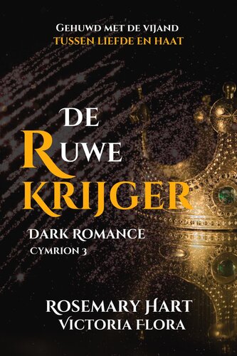 De Ruwe Krijger (Cymrion, #3)