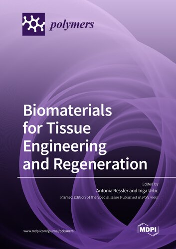 Biomaterials for Tissue Engineering and Regeneration