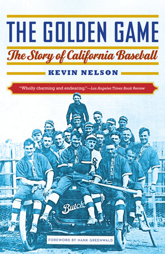 The Golden Game: The Story of California Baseball