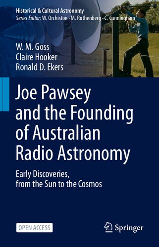 Joe Pawsey and the Founding of Australian Radio Astronomy: Early Discoveries, from the Sun to the Cosmos