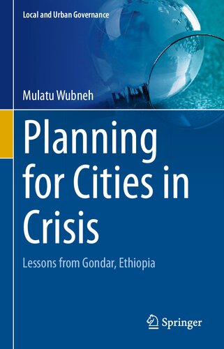 Planning for Cities in Crisis: Lessons from Gondar, Ethiopia