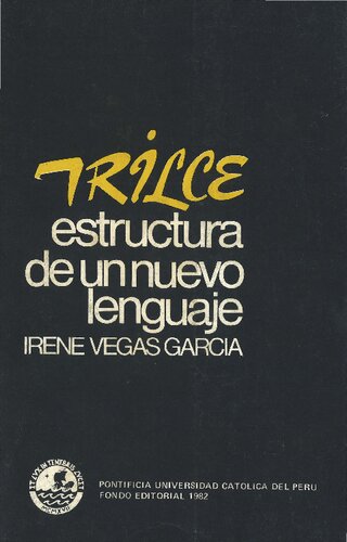 Trilce. Estructura de un nuevo lenguaje
