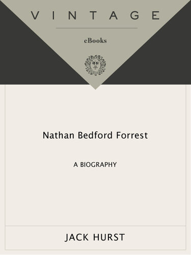 Nathan Bedford Forrest: A Biography
