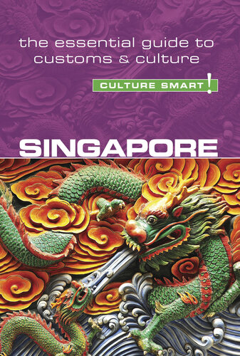 Singapore--Culture Smart!: The Essential Guide to Customs & Culture