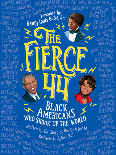 The Fierce 44: Black Americans Who Shook Up the World