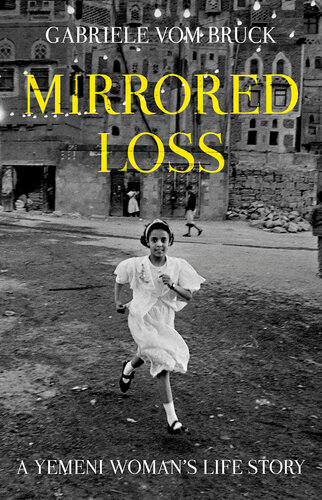 Mirrored Loss: A Yemeni Woman's Life Story