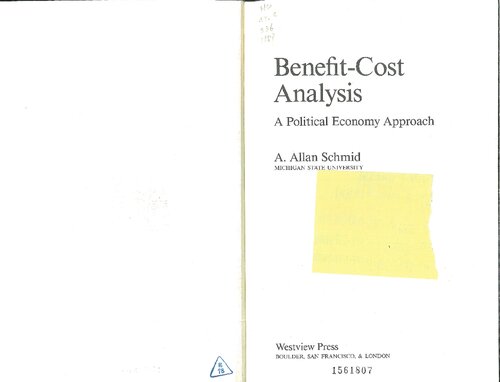 Benefit-Cost Analysis : a Political Economy Approach (-a scanned version good for quoting the exact pages-)