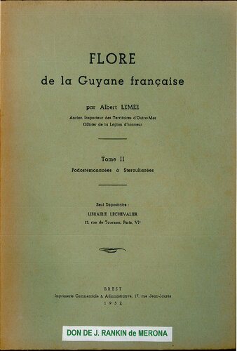 Flore de la Guyane française: Podostémonacées à sterculiacées