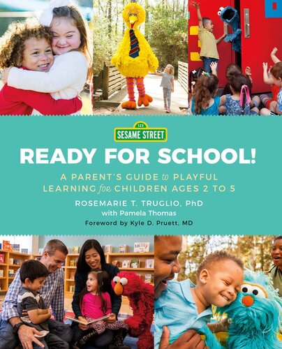 Sesame Street--Ready for School!: A Parent's Guide to Playful Learning for Children Ages 2 to 5