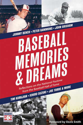 Baseball Memories & Dreams: Reflections on the National Pastime from the Baseball Hall of Fame