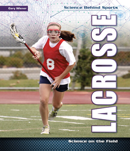 Lacrosse: Science on the Field