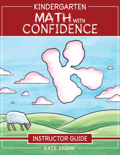 Kindergarten Math With Confidence Instructor Guide