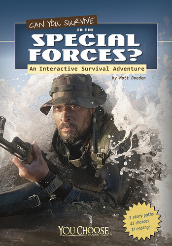 Can You Survive in the Special Forces?: An Interactive Survival Adventure