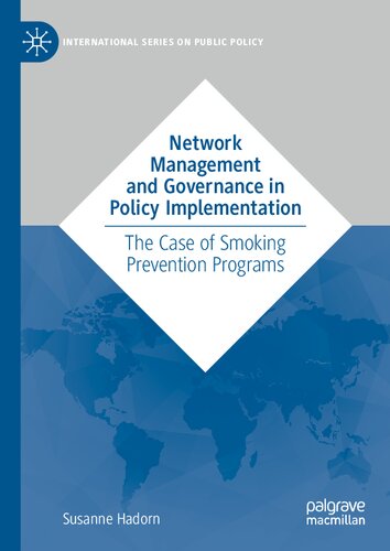 Network Management and Governance in Policy Implementation: The Case of Smoking Prevention Programs