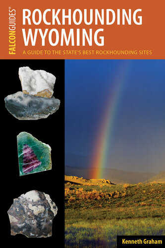Rockhounding Wyoming: A Guide to the State's Best Rockhounding Sites