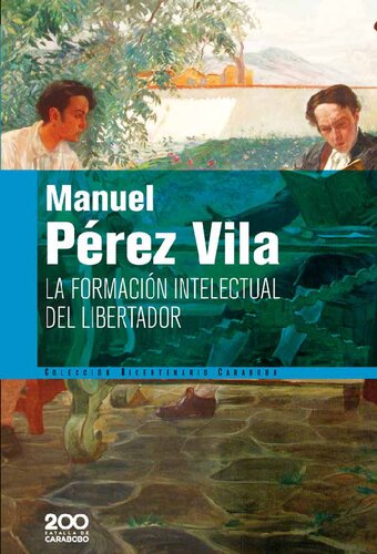 La formación intelectual del libertador Simón Bolívar