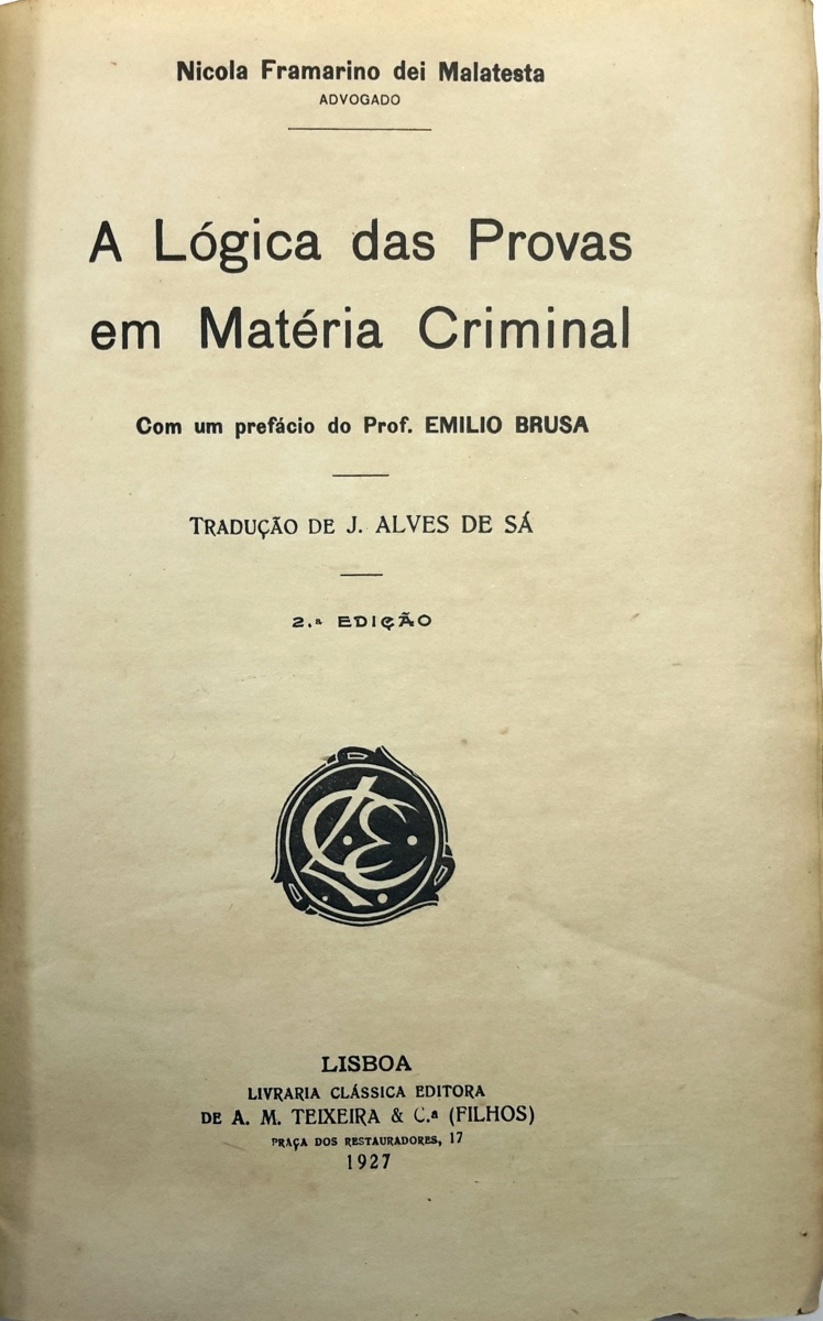 A lógica das provas em matéria criminal