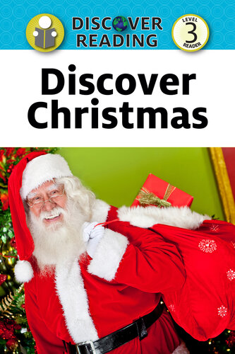 Discover Christmas: Level 3 Reader