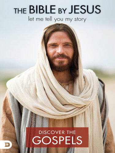 The Bible By Jesus: The Gospels