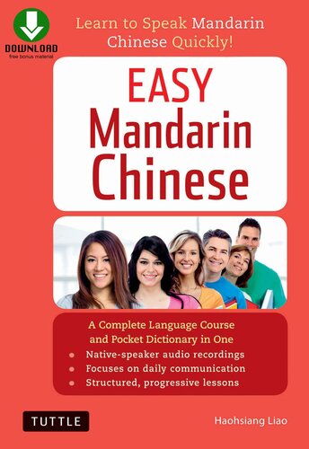Easy Mandarin Chinese: Learn to Speak Mandarin Chinese Quickly! (Downloadable Audio Included)