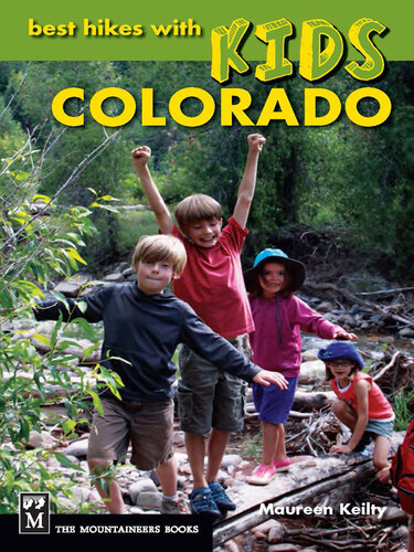 Best Hikes with Kids: Colorado