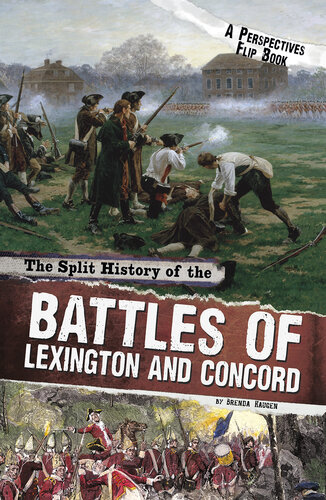 The Split History of the Battles of Lexington and Concord: A Perspectives Flip Book