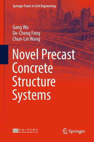 Novel Precast Concrete Structure Systems