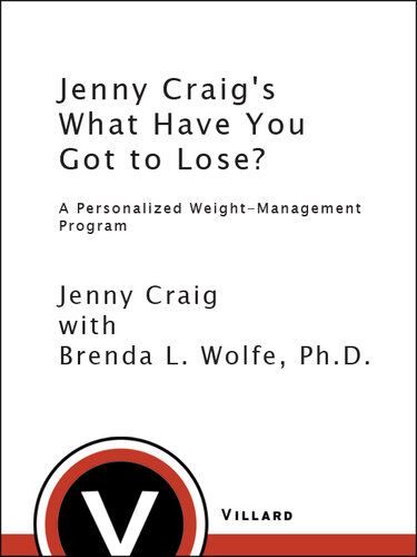 Jenny Craig's What Have You Got to Lose: A Personalized Weight Management Program