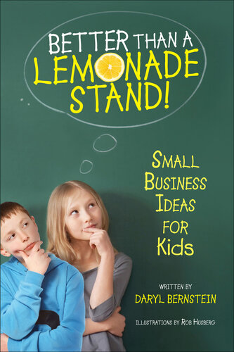 Better Than a Lemonade Stand: Small Business Ideas for Kids