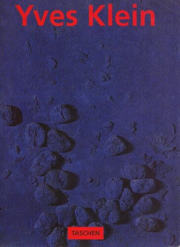 Yves Klein 1928-1962. International Klein Blue. Ediz. italiana