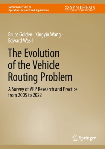 The Evolution of the Vehicle Routing Problem: A Survey of VRP Research and Practice from 2005 to 2022
