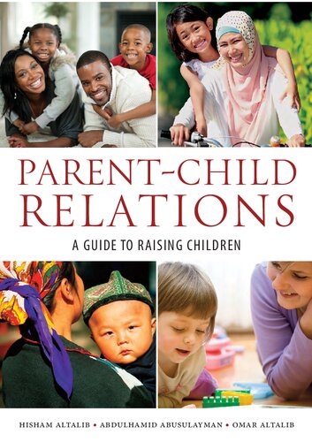 Parent-Child Relations: A Guide to Raising Children