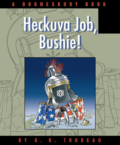 Heckuva Job, Bushie!