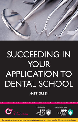 Succeeding in Your Application to Dental School