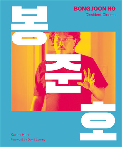Bong Joon Ho: Dissident Cinema