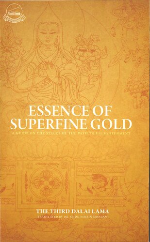 Essence of Superfine Gold: A Guide on the Stages of the Path to Enlightenment