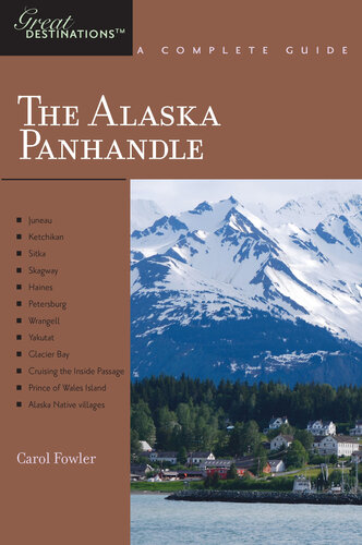Explorer's Guide Alaska Panhandle: A Great Destination