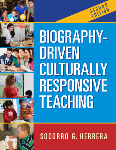Biography-Driven Culturally Responsive Teaching