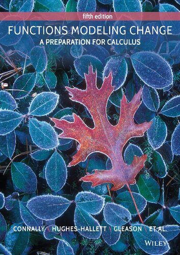 Functions Modeling Change A Preparation For Calculus, 5th Edition