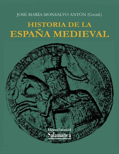 Historia de la España medieval (Spanish Edition)