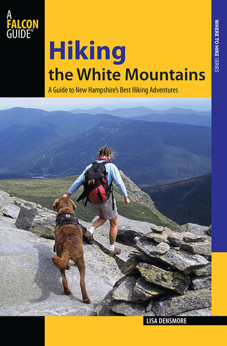 Hiking the White Mountains: A Guide to New Hampshire's Best Hiking Adventures